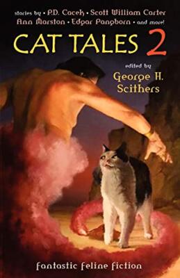 Cat Tales 2: Fantastic Feline Fiction                                          