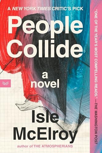 People Collide: A Novel,McElroy, Isle Isle McElroy,- 97800632837 - Image 5