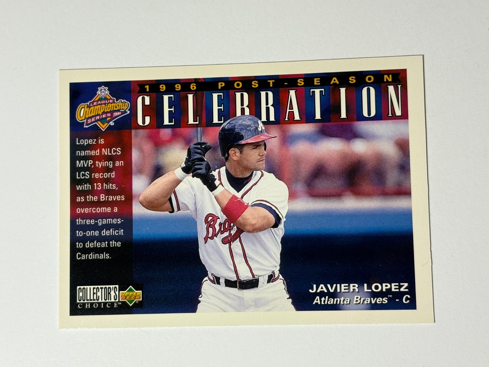 1997 COLLECTORS CHOICE BASEBALL No.222 JAVIER LOPEZ -                       B283