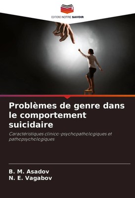 B. M. Asadov (u. a.) | Problèmes de genre dans le comportement suicidaire | Buch