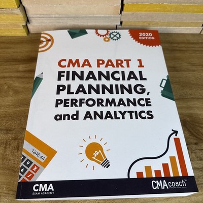 CMA Part 1 Financial Planning Performance & Analytics CMA Exam Part 1 Only 2020