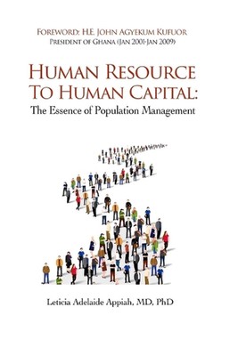 Human Resource to Human Capital: The Essence of Population Management by Preside