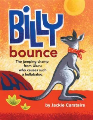 Billy Bounce: The jumping champ from Uluru who causes such a hullabaloo, Bran...