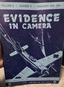Evidence in Camera Feb. 28, 1944 (Vol. 6, No. 9): WWII photo intelligence 