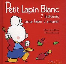 Petit Lapin Blanc, Tome 1 : 7 histoires pour samuser vo... | Buch | Zustand gut