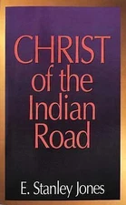 The Christ of the Indian Road