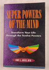 Super Powers of the Mind Cody L. Jones Signed 1st Printing 1993 New Thought