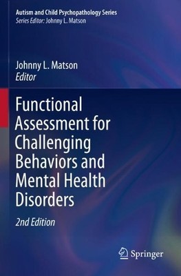 Functional Assessment for Challenging Behaviors and Mental He... - 9783030662721