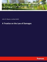 John D. Mayne (U. A.) | A Treatise On The Law Of Damages | Taschenbuch (2021)