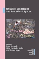 Edina KrompáK (U. A.) | Linguistic Landscapes And Educational Spaces | Buch