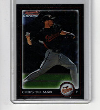 2010 Bowman Chrome #117 Chris Tillman - Orioles