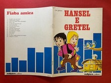 GRIMM - HANSEL E GRETEL Ed Malipiero Fiaba Amica (Anni '70) Libro illustrato