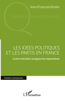 Les IdéEs Politiques Et Les Partis En France Jean-FrançOis Kesler Taschenbuch