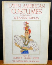 LATIN AMERICAN COSTUMES Designed by Yolanda Bartas