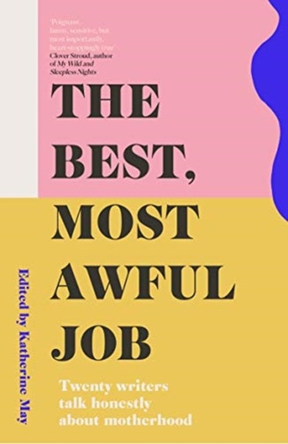 The Best, Most Awful Job (Paperback Book)
