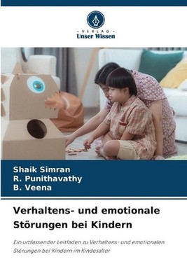 Verhaltens- und emotionale Strungen bei Kindern by Shaik Simran (German) Paperba