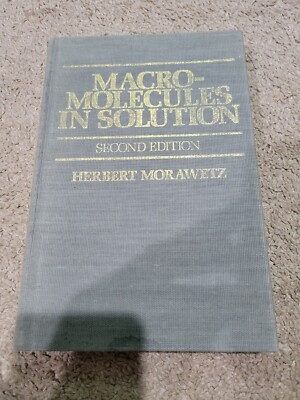 Macromolecules in Solution Second Edition 2nd Edition 