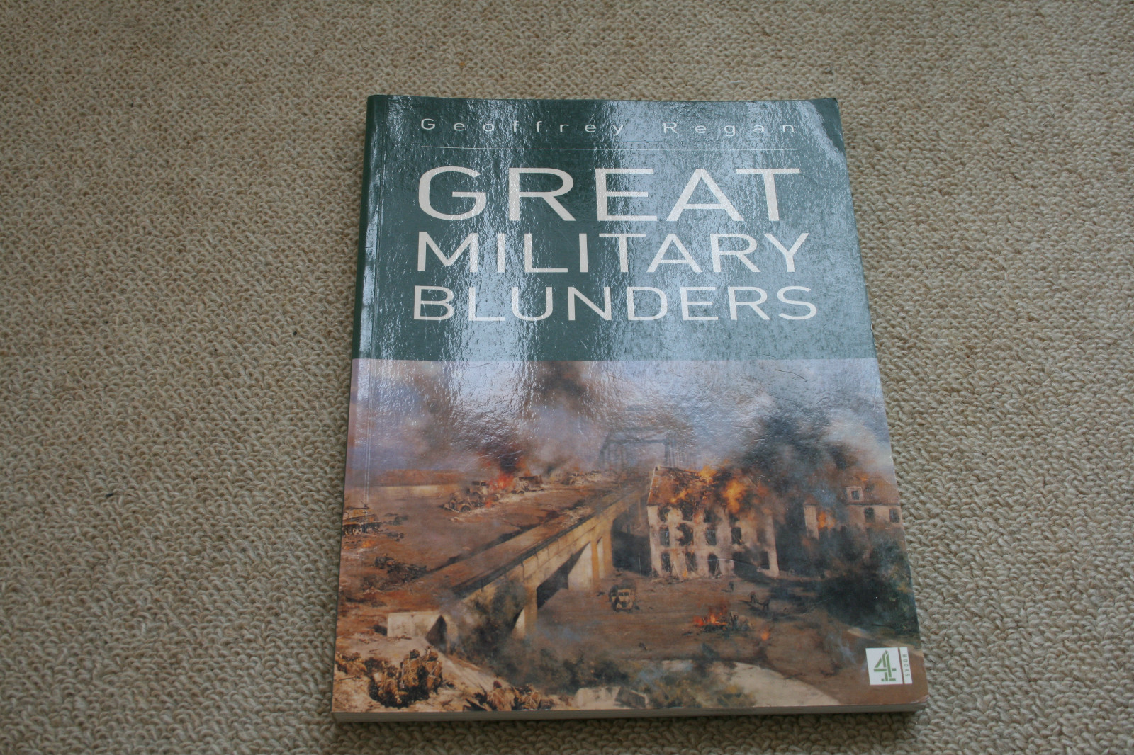 Great Military Blunders by Geoffrey Regan (Paperback, 2000)