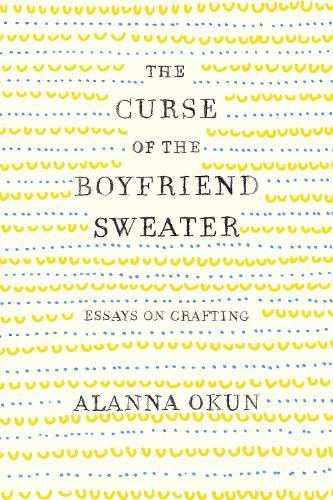 Thumbnail - Alanna Okun The Curse Of The Boyfriend Sweater (taschenbuch)