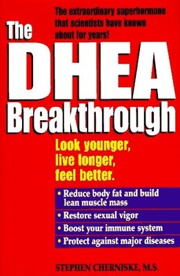 DHEA Breakthrough - Cherniske, Stephen - Acceptable - See condition notes