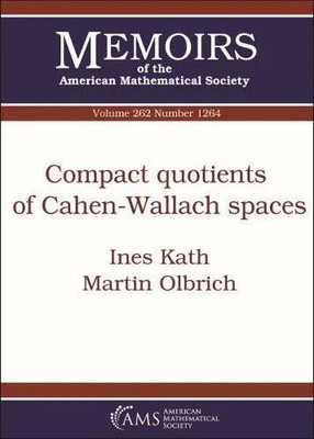 Compact Quotients of Cahen-wallach Spaces Buch American Mathematical Society