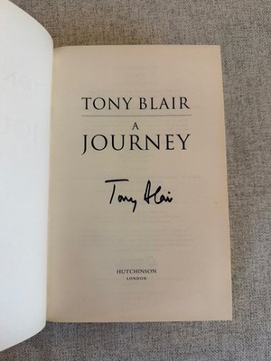 Tony Blair - A Journey SIGNED Hardback Autobiography - UK Prime Minister