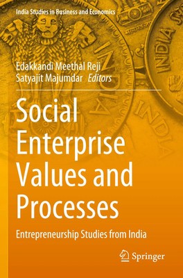 Social Enterprise Values and Processes Entrepreneurship Studies from India Buch