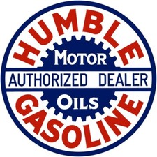 Humble Motor Oil & Gasoline Dealer Style NEW Sign 28" Dia. Round AMERICAN STEEL