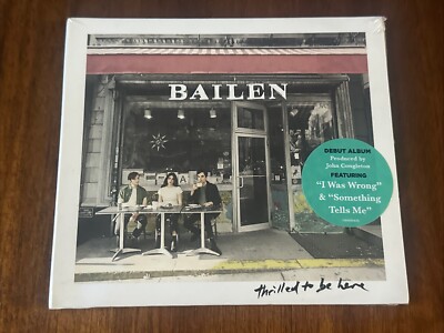 Thrilled to Be Here by Bailen (CD, 2019)