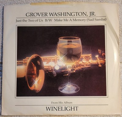 Grover Washington, Jr. ''Just The Two Of Us/Make Me A Memory (Sad Samba)'' VG+/VG