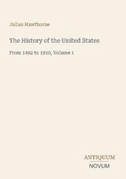 The History Of The United States Julian Hawthorne