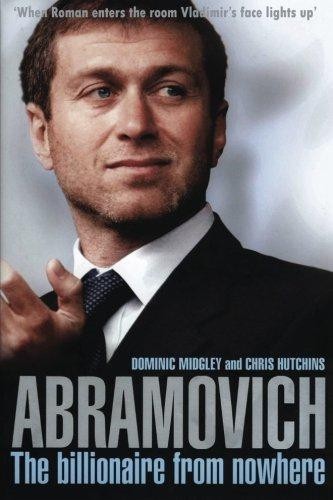 Abramovich: The billioniare from nowhere - Hutchins, Chris
