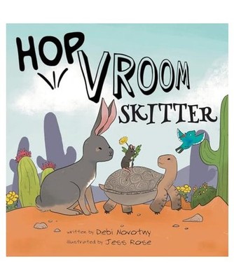Hop, Vroom, Skitter, Debi Novotny