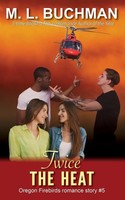 Twice The Heat M. L. Buchman Taschenbuch Kartoniert / Broschiert Englisch 2018