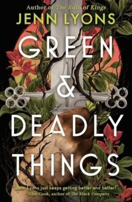 Jenn Lyons Green & Deadly Things (Gebundene Ausgabe) (US IMPORT)