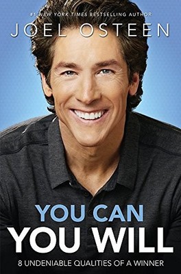 You Can, You Will: 8 Undeniable Qualities of a Winner by Osteen, Joel 1455559679