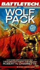 Wolf Pack Battletech  4 by Robert N. Charrette