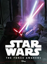 Star Wars The Force Awakens: Illustrated Storybook By Lucasfilm