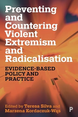 Preventing and Countering Violent Extremism & Radicalisation: Evidence-Based Policy and Practice - Image 4