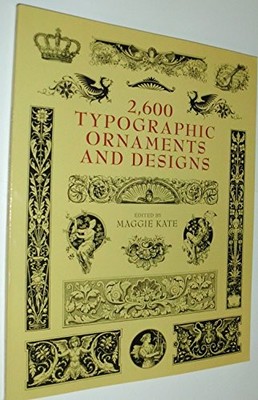 2600 Typographic Ornaments and Designs (Dover Pictor...
