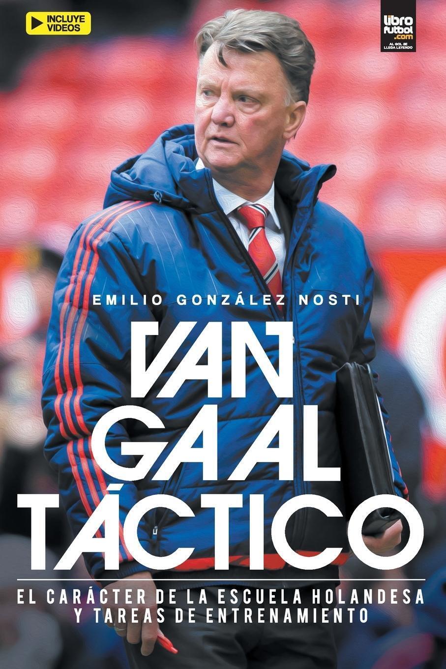 Thumbnail - Van Gaal Táctico | Emilio González | Taschenbuch | Paperback |