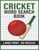 Cricket Word Search Large Print 80 Puzzles: Easy Read For Adults & Seniors