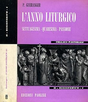 DAS LITURGISCHE JAHR II. Setuagesima-Fastenzeit-Leidenschaften. [Unbekannte Bindung