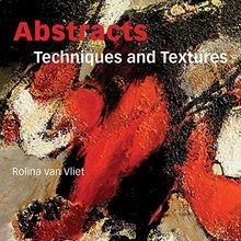 Abstracts: Techniques and Textures von Van Vliet, Rolina | Buch | Zustand gut