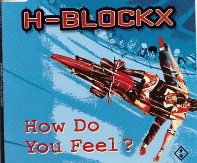 H-BLOCKX - HOW DO YOU FEEL ? - MAXI-CD - 1996