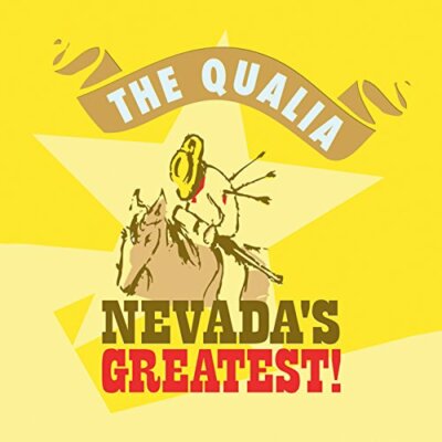 The Qualia - Nevadas Greatest [CD]