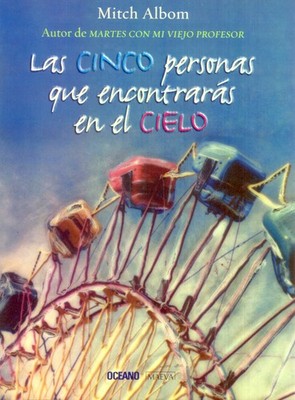 Las Cinco Personas Que Encontraras En El Cielo / The Five People You Meet in...