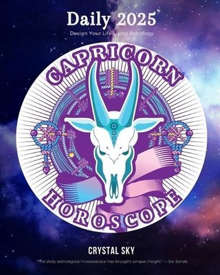 Crystal Sky Capricorn Daily Horoscope 2025 (Taschenbuch) Daily Horoscopes 2025