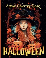 Halloween Malbuch FüR Erwachsene - Witches, Vampire, KüRbisse, Monster