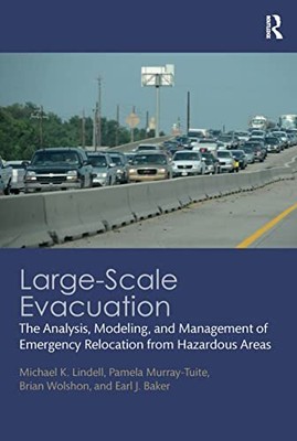 Lindell - Large-Scale Evacuation  The Analysis Modeling and Managem - C9000z